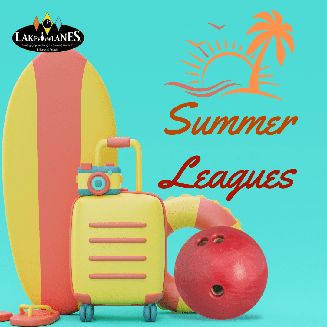 Lakeview Lanes Summer Bowling Leagues