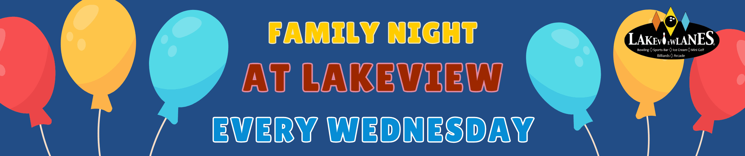 Lakeview Lanes Family Night Every Wednesday