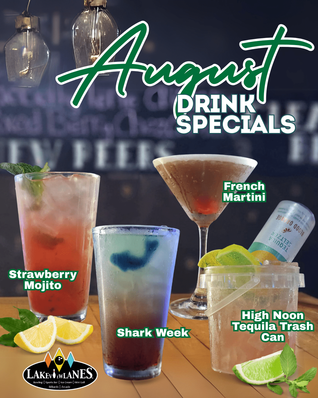 August Drink Specials Lakeview Lanes August Drink Specials