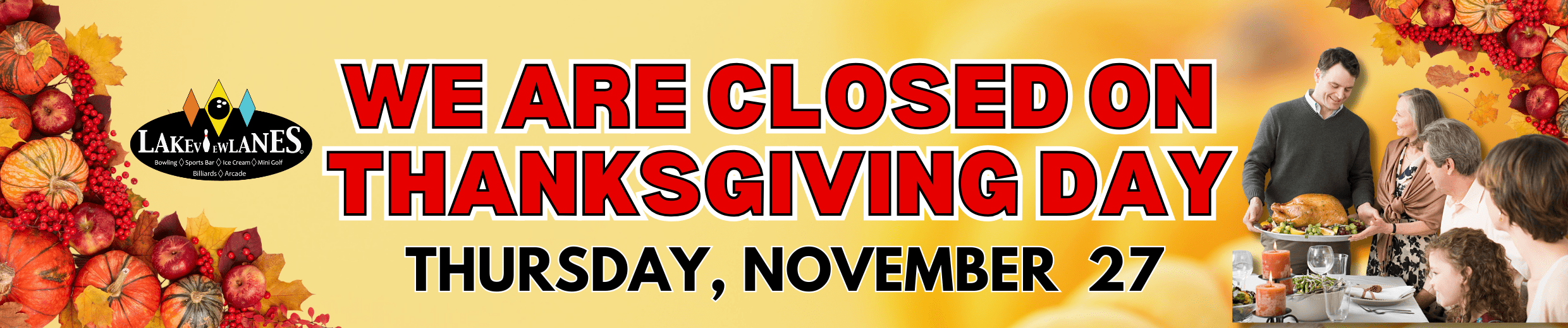 Lakeview lanes closed on Thanksgiving Day