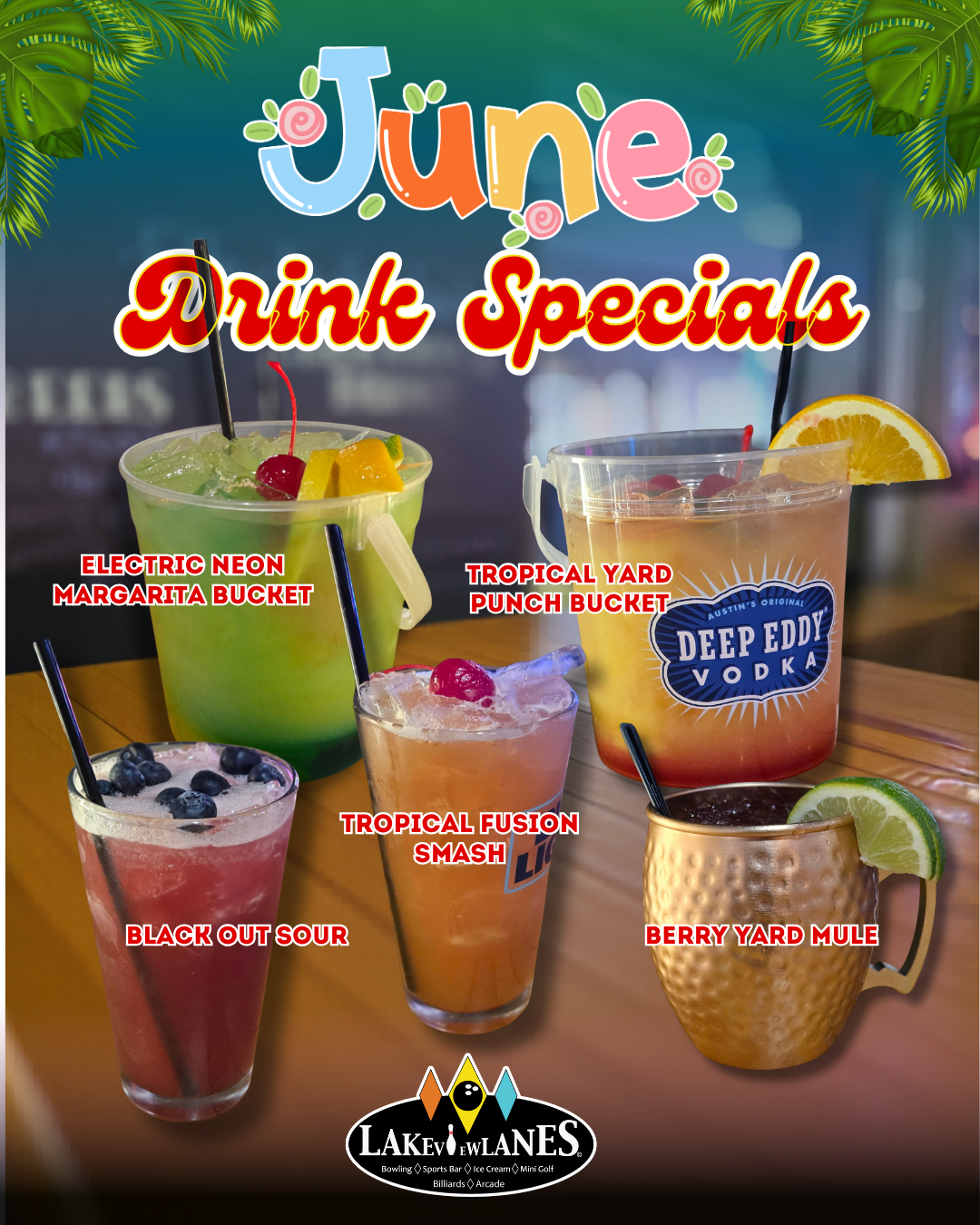 Lakeview- June Drinks Special