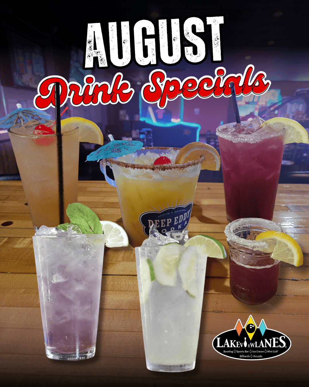 Lakeview- August Drinks Special